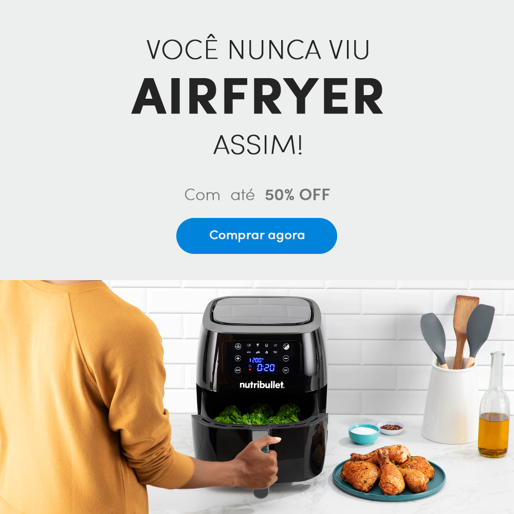 Você nunca viu uma AIRFRYER assim - mob